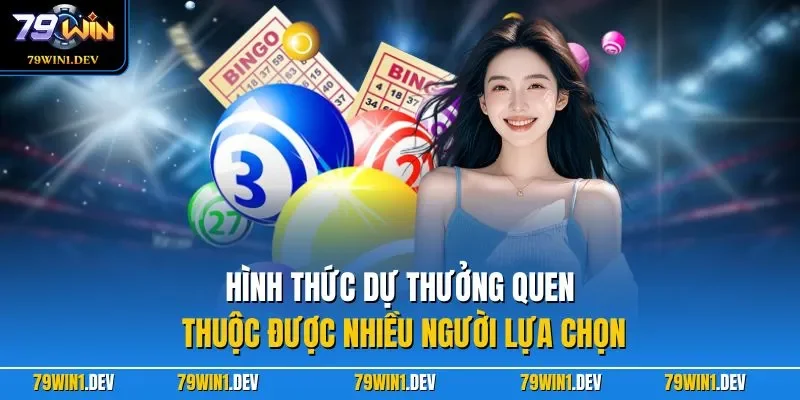 Hình thức dự thưởng quen thuộc được nhiều người lựa chọn