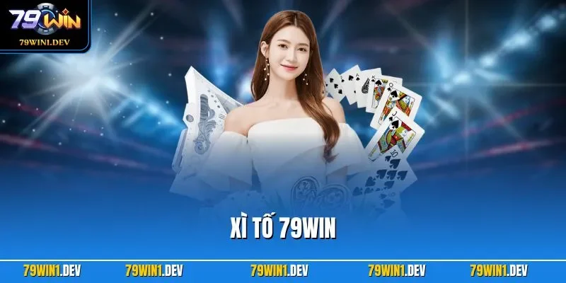 Xì tố 79WIN